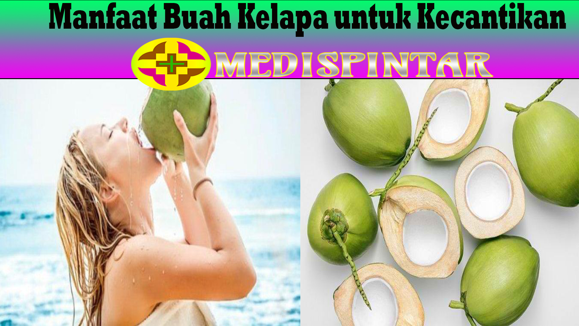 Manfaat Buah Kelapa untuk Kecantikan