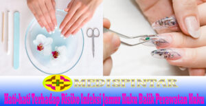 Hati-hati Terhadap Risiko Infeksi Jamur Kuku Balik Perawatan Kuku