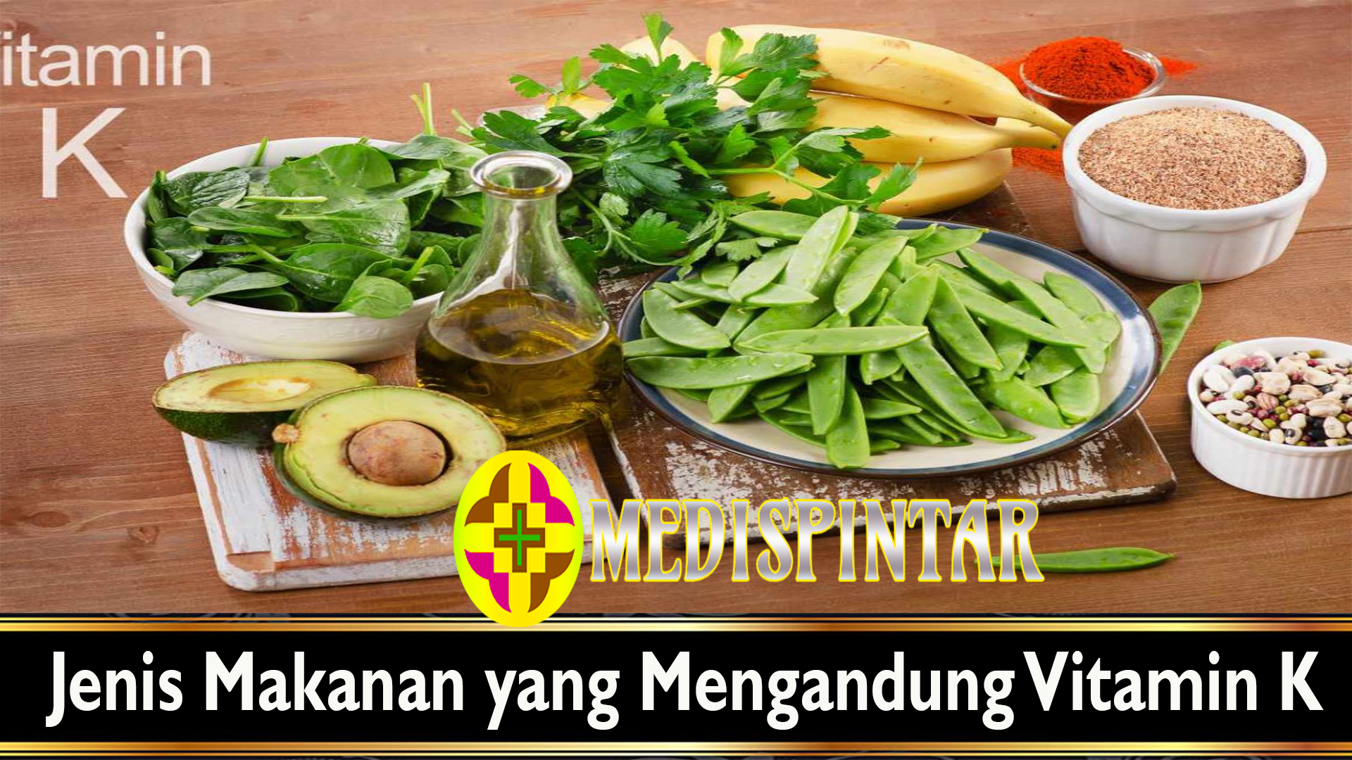 Jenis Makanan yang Mengandung Vitamin K