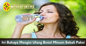 Ini Bahaya Mengisi Ulang Botol Minum Sekali Pakai