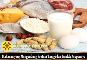 Makanan yang Mengandung Protein Tinggi dan Jumlah Asupannya
