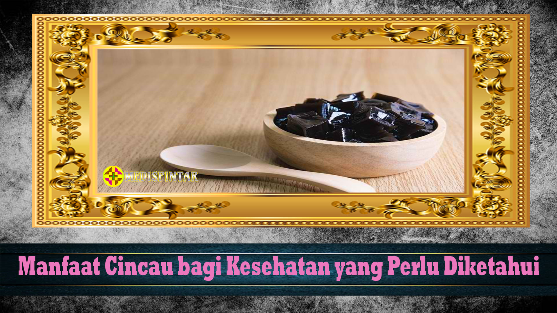 Manfaat Cincau