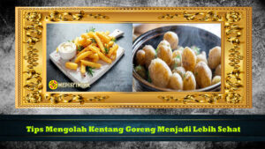 Tips Mengolah